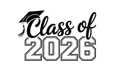 Class of 2026 graduation cap and year design