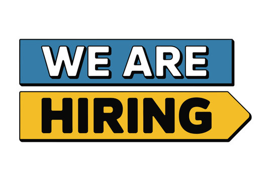 A blue sign with white text that reads 'WE ARE' is placed above a yellow arrow-shaped sign with black text that reads 'HIRING', indicating a job opening.