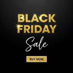 Luxurious Black Friday Sale Banner Featuring Sparkling Golden Glitter Typography And Elegant White Script Text Against A Premium Deep Black Background Perfect For Seasonal Shopping Events