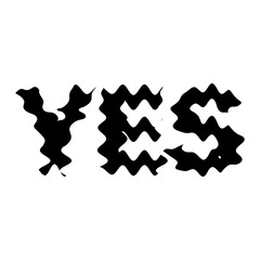 The word YES is rendered in a distorted, wavy black font on a clean white background.