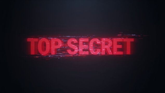 Displaying centered bold red TOP SECRET text glowing on dark digital backdrop, with glitch effects - Powered by Adobe