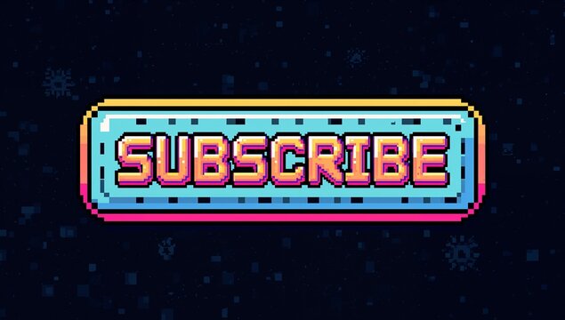 Displaying 8-bit SUBSCRIBE button pulsing over dark backdrop with yellow cyan magenta borders