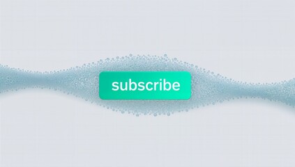 Floating rounded teal subscribe button hovering above pale grid background with blue particle wave