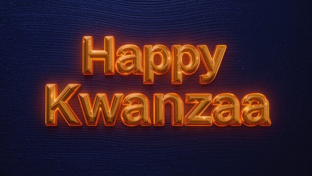 Displaying centered 3D gold text saying Happy Kwanzaa rimlit over navy backdrop with drop shadows - Powered by Adobe