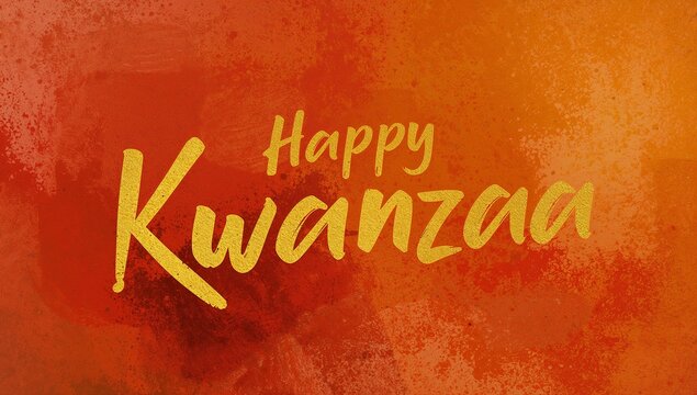 Featuring gold brush Happy Kwanzaa dominating red orange grunge backdrop, with metallic glitter - Powered by Adobe