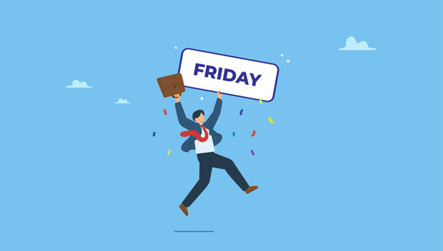 Happy businessman jumping while holding Friday sign. Happy Friday, relax or enjoy last working day and embrace weekend, tried routine day job employee, joyful lifestyle after stressful week long.