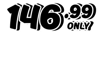 price tag 146.99 dollars sign symbol on transparent background. 3d black color Perfect for advertising, sale banners, product promotion, discount labels, and e-commerce graphics design elements.
