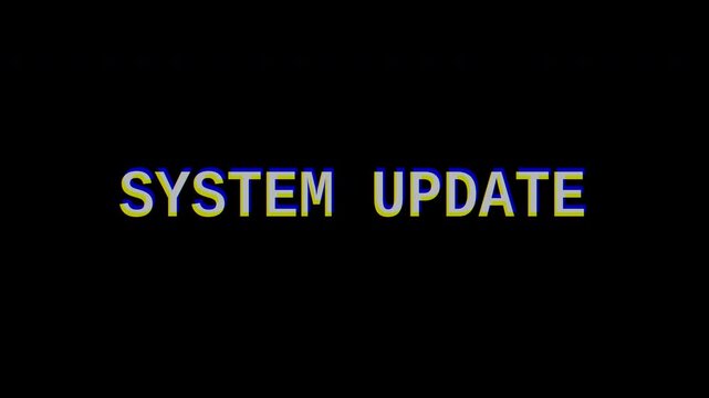 4k stock | System update text in a slightly distorted font is perfect for technolog yrelated design projects requiring a modern and dynamic touch.