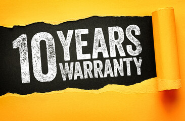 Torn yellow paper revealing the bold white text "10 YEARS WARRANTY" on a black background. Concept for product assurance, service guarantee, long-term protection, or customer promise
