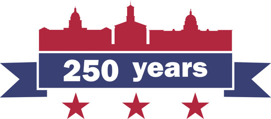 250 years Anniversary card design. 250th anniversary sticker, label, tag, badge to celebrate Independence Day of America on 4th July