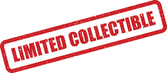Grunge effect rubber stamp showcasing LIMITED COLLECTIBLE message in bold uppercase font within a rectangular frame, indicating rarity and value