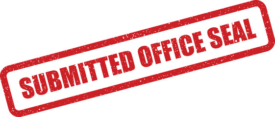 Official textured stamp featuring a distressed ink effect with text submitted office seal for formal documentation