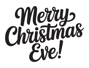 Merry Christmas Eve lettering elegant calligraphy text design element isolated on white background