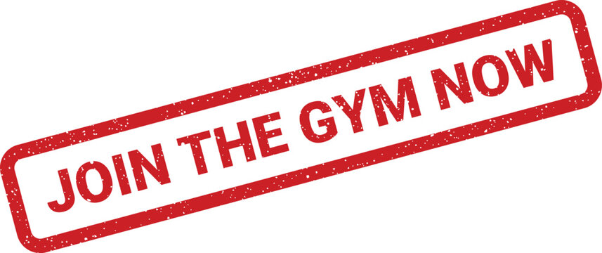Red textured rubber stamp with grunge effect prompting immediate enrollment at a fitness club