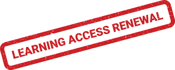 Textured red rubber stamp indicating Learning Access Renewal for educational platform or subscription reminders