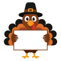 Cute, cartoon Thanksgiving turkey wearing a black Pilgrim hat, standing and holding a blank white sign or board for custom message placement. Isolated on a white background, perfect for holiday promot