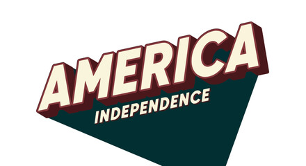 Retro 'America Independence' Text Graphic with a 3D Shadow Effect on a Teal Background