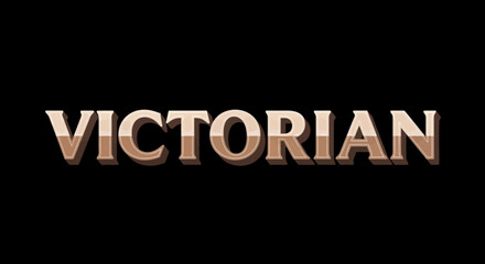 Fototapeta premium The word 'VICTORIAN' rendered in a shiny, brown, three-dimensional typeface with a dark shadow on a black background.