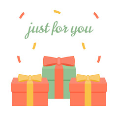 Birthday greeting card. Red gift box with yellow bow and green present with red bow, multicolored tinsel, and the text "Just for you" on a white background. Vector illustration. Festive background.