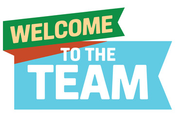Welcome to the team message displayed on colorful banners.