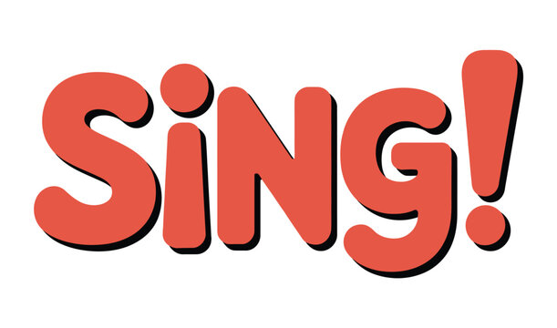 The word SING is displayed in large, bold, red letters with a white outline and a subtle shadow effect, with an exclamation point after the G.