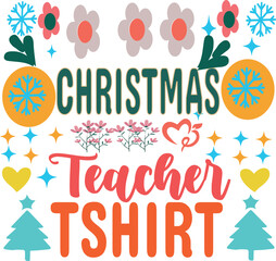 Christmas teacher t shirt design with festive decorations