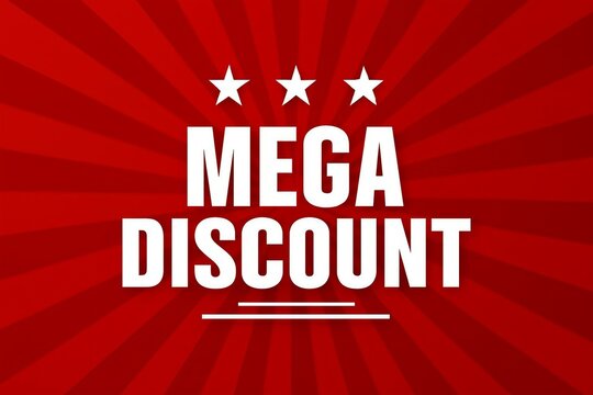 Bright red background with three white stars and bold white text announcing mega discount and sale event