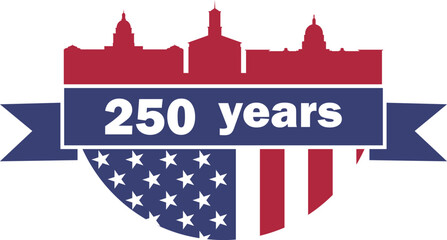 250 years Anniversary card design. 250th anniversary sticker, label, tag, badge to celebrate Independence Day of America on 4th July
