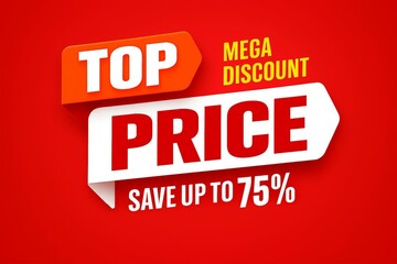 Mega discount top price save up to seventy five percent off sale promotion banner