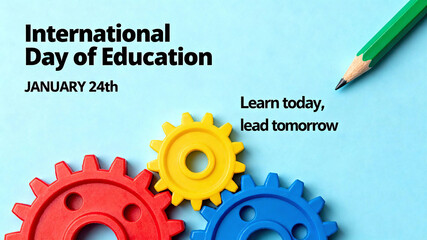 Gear pencil element, International Education Day, Today's Learning and Future Leadership, suitable for educational public welfare and growth motivation promotional materials.
