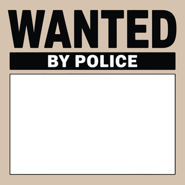 Blank wanted poster template for police