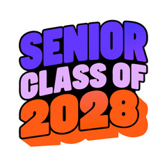 Senior Class of 2028 text graphic with transparent background