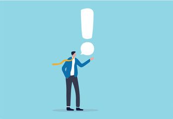 Story telling, speak out loud to draw attention and interest, fact important information or secret, caution and alert call concept, businessman speaking with speech bubble as exclamation point.