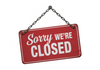 Red rectangular sign with white text reading Sorry We're Closed hanging from metal chains isolated on a transparent background