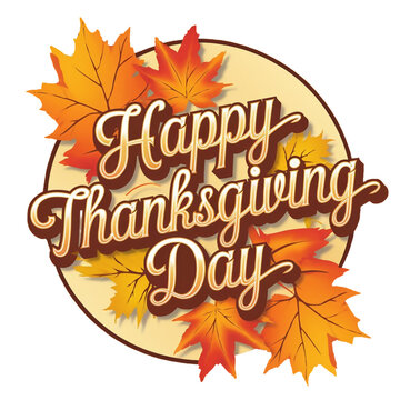 Happy Thanksgiving Day text with autumn leaves and circle