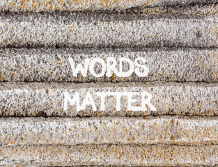 Words matter symbol. Concept word Words matter on beautiful grey mountain wall. Beautiful grey mountain wall background. Business words matter concept. Copy space.