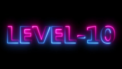 level 10 neon bright text font colorful 4k video animation. Neon level up sign and upper Level . next Level text animation. - Powered by Adobe