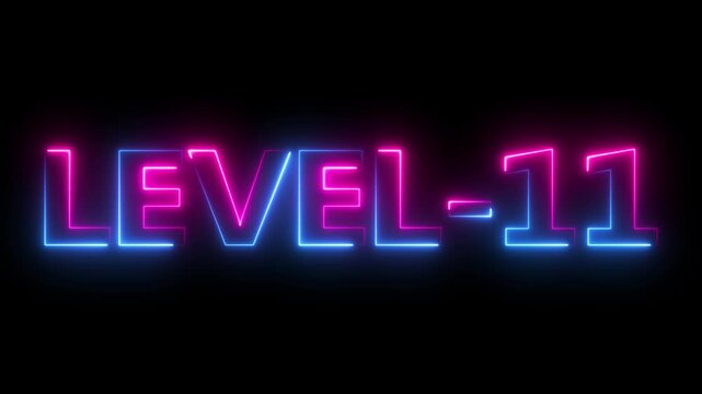 level 11 neon bright text font colorful 4k video animation. Neon level up sign and upper Level . next Level text animation.