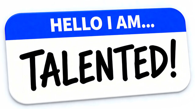 Hello I am talented name tag with bold black lettering on a white background with a blue header showcasing skills and abilities for networking and selfpromotion opportunities - Powered by Adobe