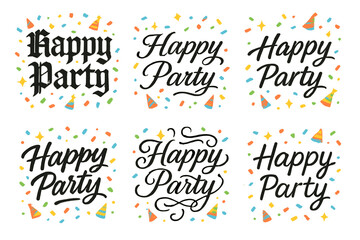 Calligraphy Celebration Styles. Happy Party. Create a calligraphy lettering illustration of the phrase: Happy