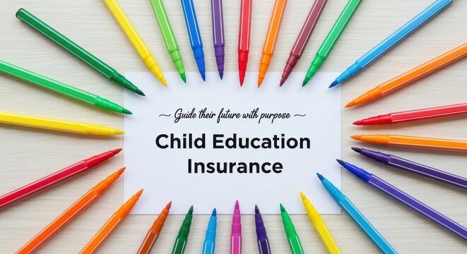 Child Education Insurance Advertisements with Colorful Markers - Powered by Adobe