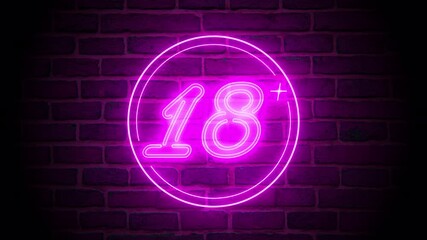 Neon sign 18+ adult age restriction on dark brick wall. 4k animation video