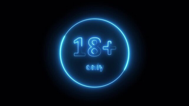 18+ only age neon sign glowing on alpha channel transparent background. Adult content warning. 4k animation video