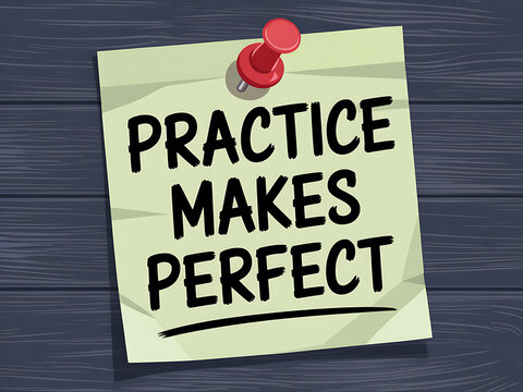 Practice makes perfect inspiring quote on a sticky note with a red thumbtack