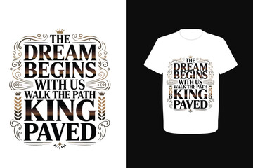 The dream begins with us&mdash;walk the path King paved