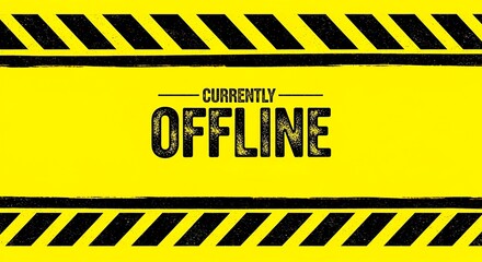 A yellow and black warning sign indicating "CURRENTLY OFFLINE" with striped tape borders, conveying a system or service interruption.