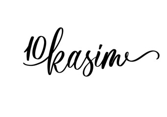 10 Kasım Calligraphy Script for Commemoration. Elegant Cursive Typography for Turkish Memorial Day