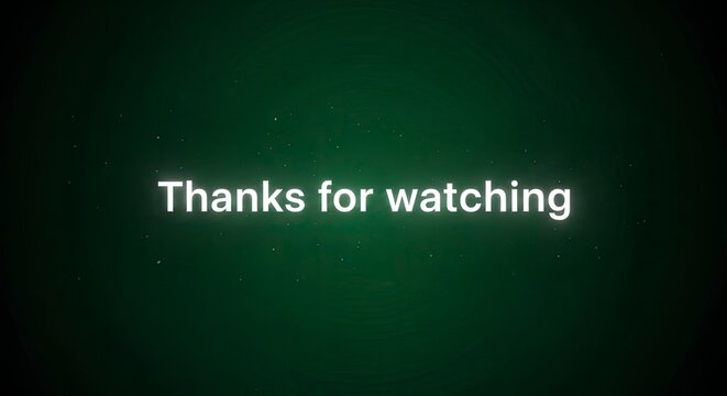 Thanks for Watching - A Simple and Direct Message.