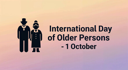 Honoring the Wisdom of Age &ndash; Celebrate the International Day of Older Persons with Respect, Dignity, and Intergenerational Unity
