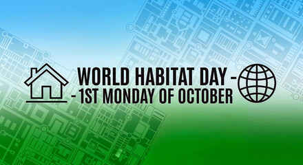 World Habitat Day &ndash; Reflecting on Shelter, Urban Futures, and the Global Right to Safe, Sustainable Living Spaces for All